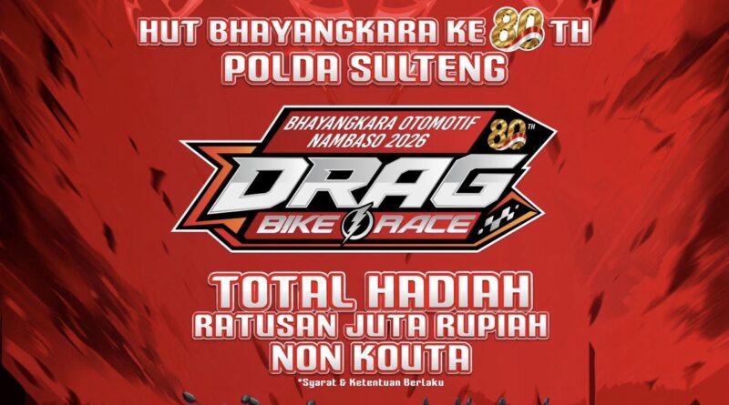Sulawesi Perang Bintang, Banyak Team Datangkan Rider Top Tanah Air. 27-28 Juni Bhayangkara Otomotif Nambaso 2026 Di Palu. Penonton Gratis!